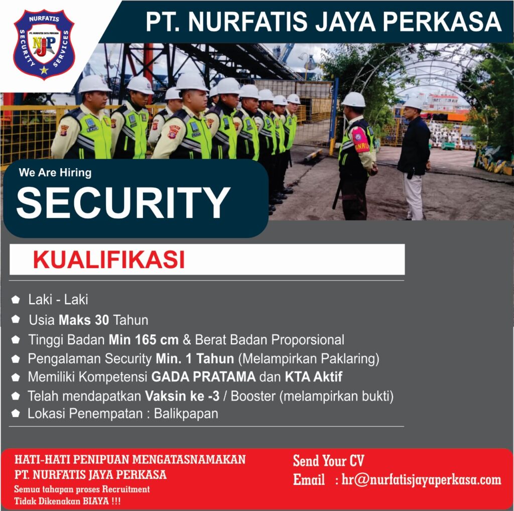 lowongan kerja posisi security pt nurfatis jaya perkasa